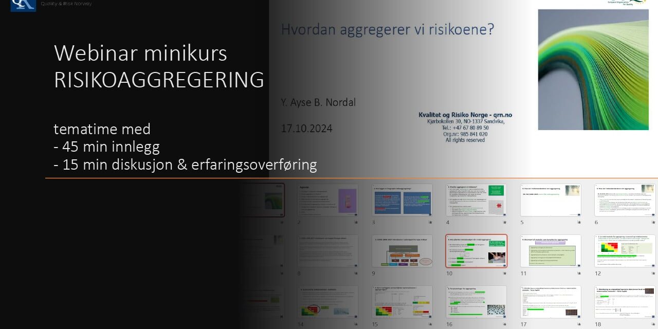 Webinar Risikoaggregering  - 45 min innlegg - 15 min diskusjon &amp;